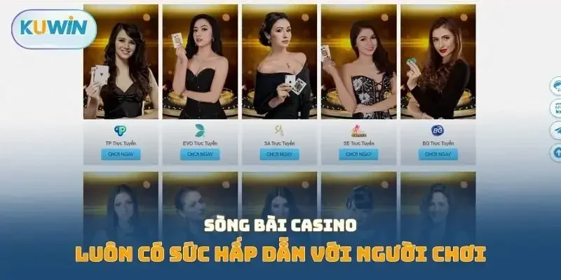 Sòng bài casino luôn có sức hấp dẫn với người chơi
